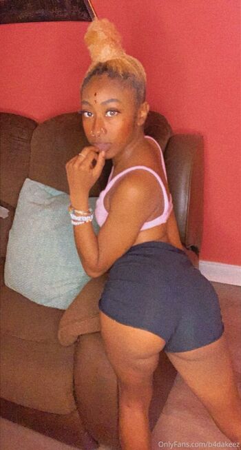 b4dakeez