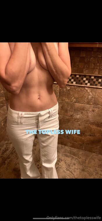 thetoplesswife